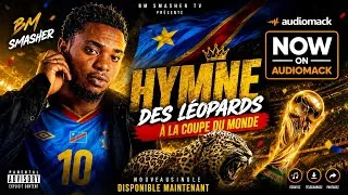 Miniature : HYMNE DES LÉOPARDS POUR LA COUPE DU MONDE 2026 par @bmsmasher 
