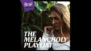 Miniature : The Melancholy Playlist - Elvis Presley, John Lee Hooker, Edith Piaf...