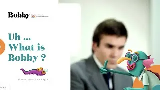 Miniature : Uh... What is Bobby?