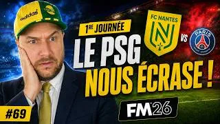 Miniature : LE PSG NOUS HUMILIE POUR L’OUVERTURE… 😳💥 | Directeur Sportif FC Nantes 😭 | #fm26 #fcnantes
