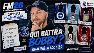 Miniature : ON L’A FAIT… EVERTON EN LIGUE DES CHAMPIONS ! 🤯🔥 | Qui battra Bobby ? #fm26 #everton