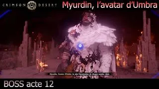 Miniature : Battre le Boss Myurdin, l'avatar d'Umbra dans Crimson Desert à l'Acte 12 de l'histoire !