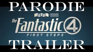 Miniature : Les 4 Fantastiques : Premiers Pas - PARODIE Bande-Annonce