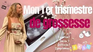 Miniature : Mon 1er trimestre : découverte de ma grossesse, symptômes et surprise