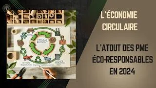 Miniature : 💚 🔄 L'#économiecirculaire  : L'Atout des PME #écoresponsable coresponsables en 2024