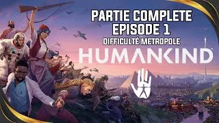 Miniature : HUMANKIND let's play fr EP 1 : Allez Zhou ! découverte débutant - difficulté métropole vod twitch