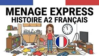 Miniature : Apprendre le français avec une histoire A2-B1: Le grand ménage avant les invités 🏠