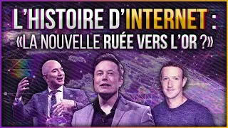Miniature : L'HISTOIRE D'INTERNET | La Nouvelle Ruée Vers l'Or ?