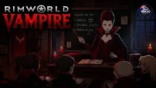 Miniature : #02 - Rimworld Live - VAMPIRE - DES GOSSES DANS TOUS LES COINS