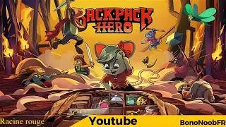 Miniature : Racine Rouge Backpack Hero Gameplay sans commentaire [FR]