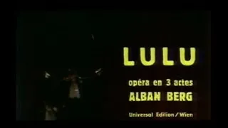 Miniature : Alban Berg: Lulu (Boulez, Chéreau, 1979)