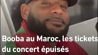 Miniature : LE CONCERT DE BOOBA AU MAROC EST COMPLET