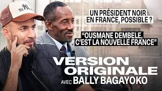 Miniature : "Ousmane Dembelé c’est la nouvelle France !" - Bally Bagayoko dans Version Originale