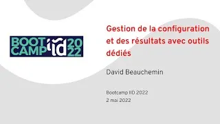 Miniature : Gestion de la configuration et des résultats avec outils dédiés | Bootcamp 2022
