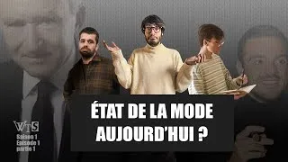 Miniature : L'état de la mode aujourd’hui - E01 — Prologue (Partie 1)