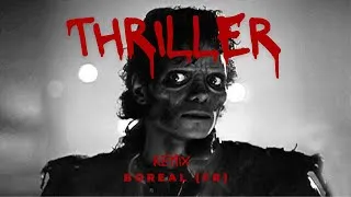 Miniature : Michael Jackson, Thriller (Boreal (FR) Remix)