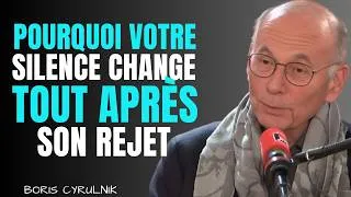 Miniature : Pourquoi votre silence change tout après son rejet || Boris Cyrulink