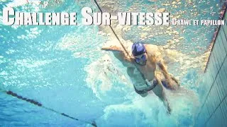Miniature : challenge sur-vitesse crawl et papillon
