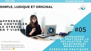 Miniature : Relâchement musculaire et Relaxation progressive de Jacobson pour réduire la tension et le stress
