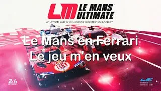 Miniature : Pourquoi toujours cette place - Le Mans Ultimate - circuit de la Sarthe - Or - Ferrari - [PC][FR]