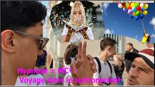 Miniature : L’hypnose peut-elle prendre le contrôle ? Hypnose = MC² : La formule du subconscient