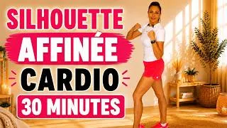 Miniature : 🔥 SILHOUETTE AFFINÉE EN 30 MIN | Cardio Debout Sans Saut | Brûle des Calories à la Maison