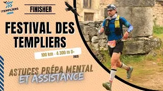 Miniature : Festival des Templiers 100K + mes astuces de Prépa Mentale