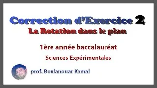 Miniature : Correction Exercice 2 - La Rotation dans le plan