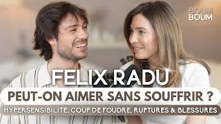Miniature : FÉLIX RADU : Peut-on aimer sans souffrir ?