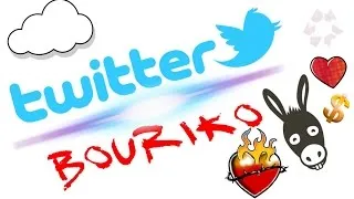 Miniature : TWIITER EST LÀ //BOURIKO_FR//