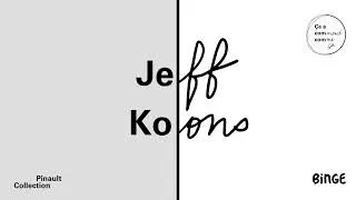 Miniature : Jeff Koons – Artiste gonflé