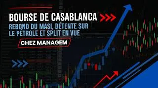 Miniature : Bourse de Casablanca : Rebond du MASI, détente sur le pétrole et split en vue chez Managem