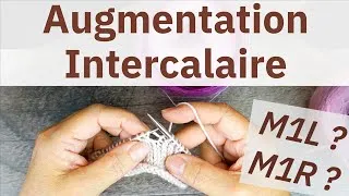 Miniature : Maîtrisez l'Augmentation Intercalaire - M1L et M1R :  Tutoriel Tricot 🧶