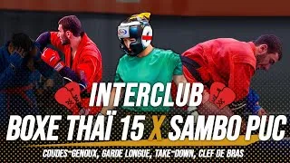 Miniature : Interclub Boxe Thaï 15 x Sambo PUC - Coudes/Genoux, Garde Longue, Take-Down, Clef de Bras