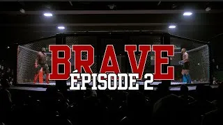 Miniature : BRAVE | Épisode 2 : Mon premier combat