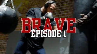 Miniature : BRAVE | Épisode 1 : Du basket au MMA