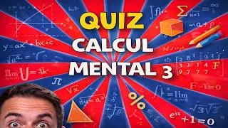 Miniature : Quiz 3 Maths 🔵🔴 - Calcul mental 3