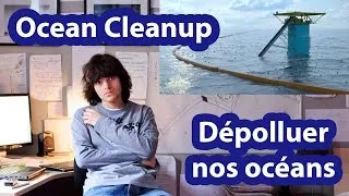 Miniature : L'OCEAN CLEANUP - DÉPOLLUER NOS OCÉANS
