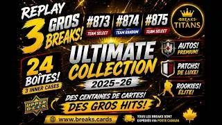 Miniature : 🔥 24 BOÎTES D'ULTIMATE COLLECTION 25-26 ! 😱 BREAKS #873-874-875