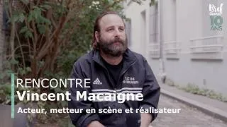 Miniature : Rencontre | Vincent Macaigne, acteur, metteur en scène et réalisateur