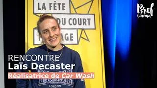 Miniature : Rencontre | Laïs Decaster, réalisatrice du film Car Wash