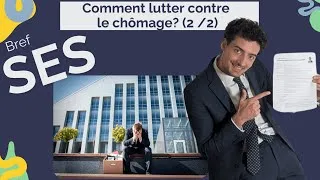 Miniature : Comment lutter contre le chômage? (2/2) | Terminale SES (Bac 2025)
