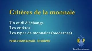 Miniature : Les critères de la monnaie