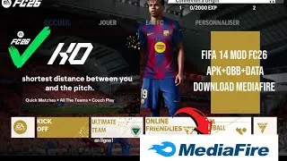Miniature : COMMENT INSTALLER FIFA 14 MOD FC 26 [ APK+OBB+DATA ]  HORS LIGNE SUR ANDROID&IOS SAISON 25/26