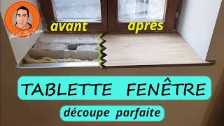 Miniature : Tablette de fenêtre : découpe et pose