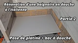 Miniature : Rénovation d'une baignoire en douche à l'italienne partie 2 : Pose de platine + bac à douche