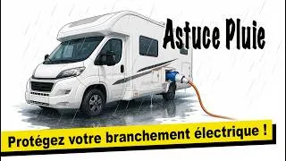 Miniature : Protégez votre branchement électrique contre la pluie - Camping Car