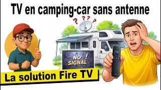 Miniature : La TV en Camping Car - La Solution Fire TV