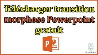 Miniature : Comment télécharger transition morphose powerpoint gratuit