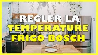 Miniature : Comment régler la température du frigo bosch